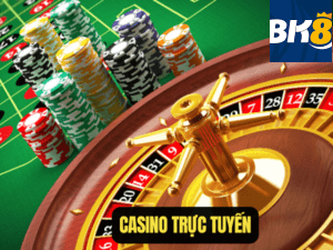 Casino Trực Tuyến